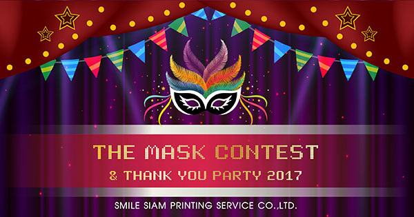 The Mask Contest & Thank you Party 2017 - Smile-Siam.com